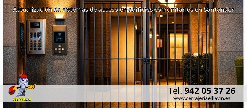 Actualización de sistemas de acceso en edificios comunitarios en Santander