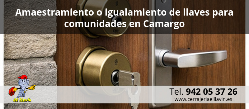 Amaestramiento o igualamiento de llaves para comunidades en Camargo