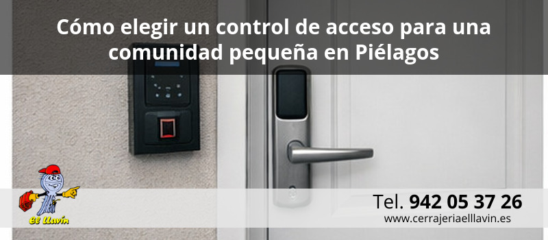 Cómo elegir un control de acceso para una comunidad pequeña en Piélagos Cómo elegir un control de acceso para una comunidad pequeña en Piélagos