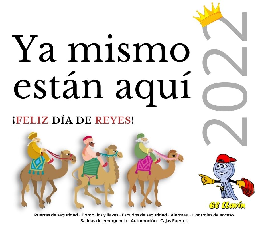 Felices Reyes Magos para todo Santander desde Cerrajería El Llavin