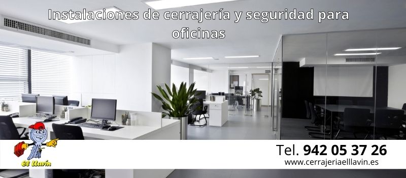 instalación cerrajería seguridad para oficinas en Cerrajería El Llavin