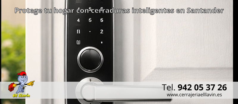 Protege tu hogar con cerraduras inteligentes en Santander Protege tu hogar con cerraduras inteligentes en Santander
