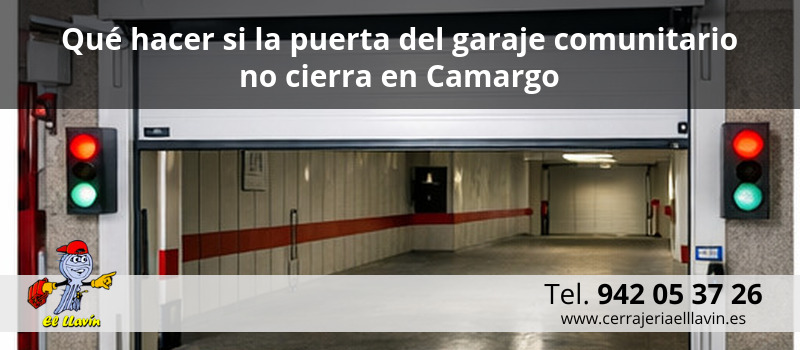 Qué hacer si la puerta del garaje comunitario no cierra en Camargo Qué hacer si la puerta del garaje comunitario no cierra en Camargo